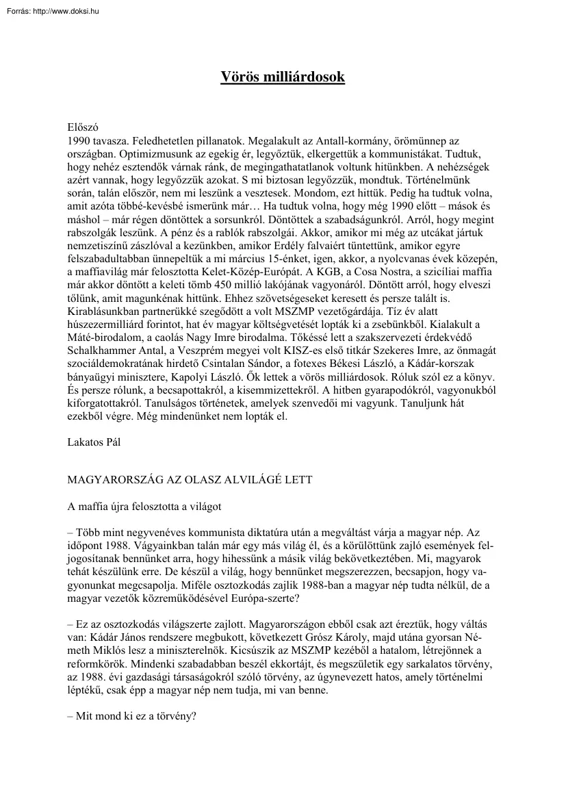 Lakatos Pál - Vörös milliárdosok