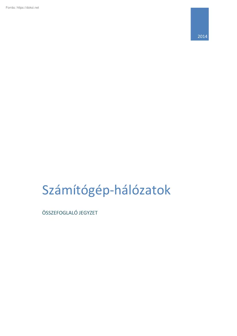 Számítógép-hálózatok, összefoglaló jegyzet