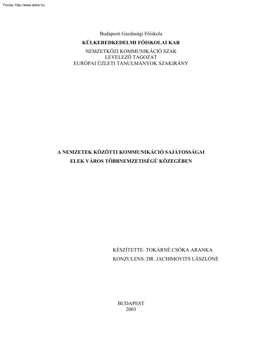 Tokárné Csóka Aranka - A nemzetek közötti kommunikáció sajátosságai Elek város