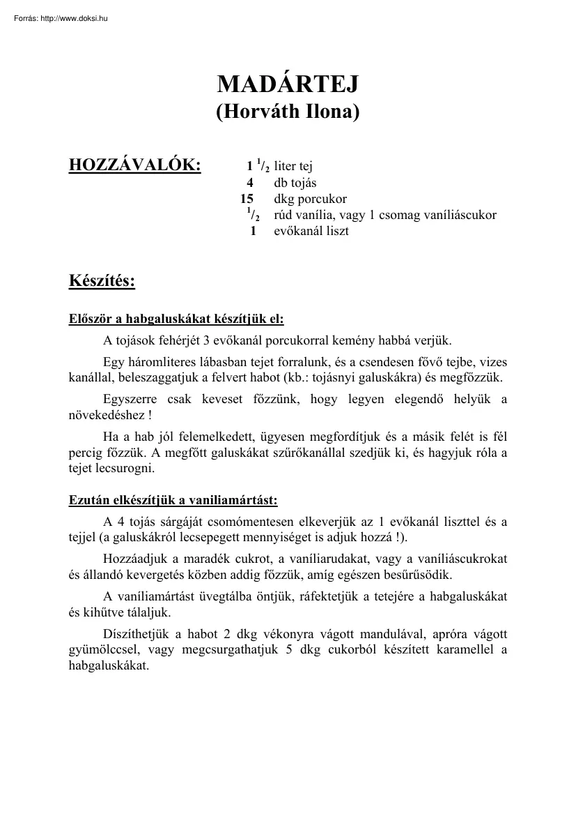 Horváth Ilona - Madártej recept
