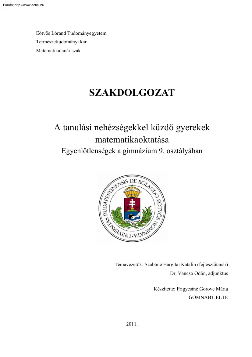 Frigyesné Gorove Mária - A tanulási nehézségekkel küzdő gyerekek matematikaoktatása