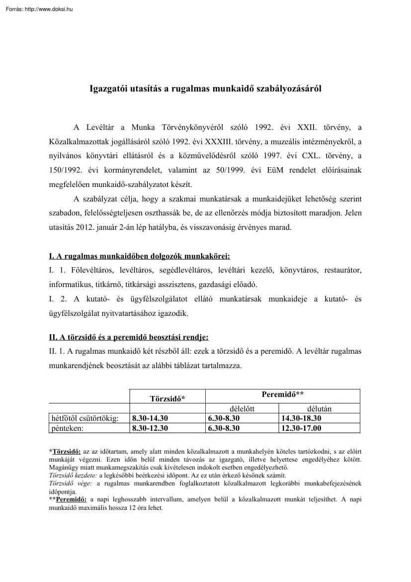 Igazgatói utasítás a rugalmas munkaidő szabályozásról
