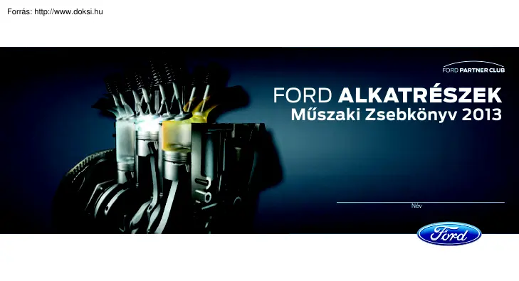 Ford alkatrészek, műszaki zsebkönyv, 2013