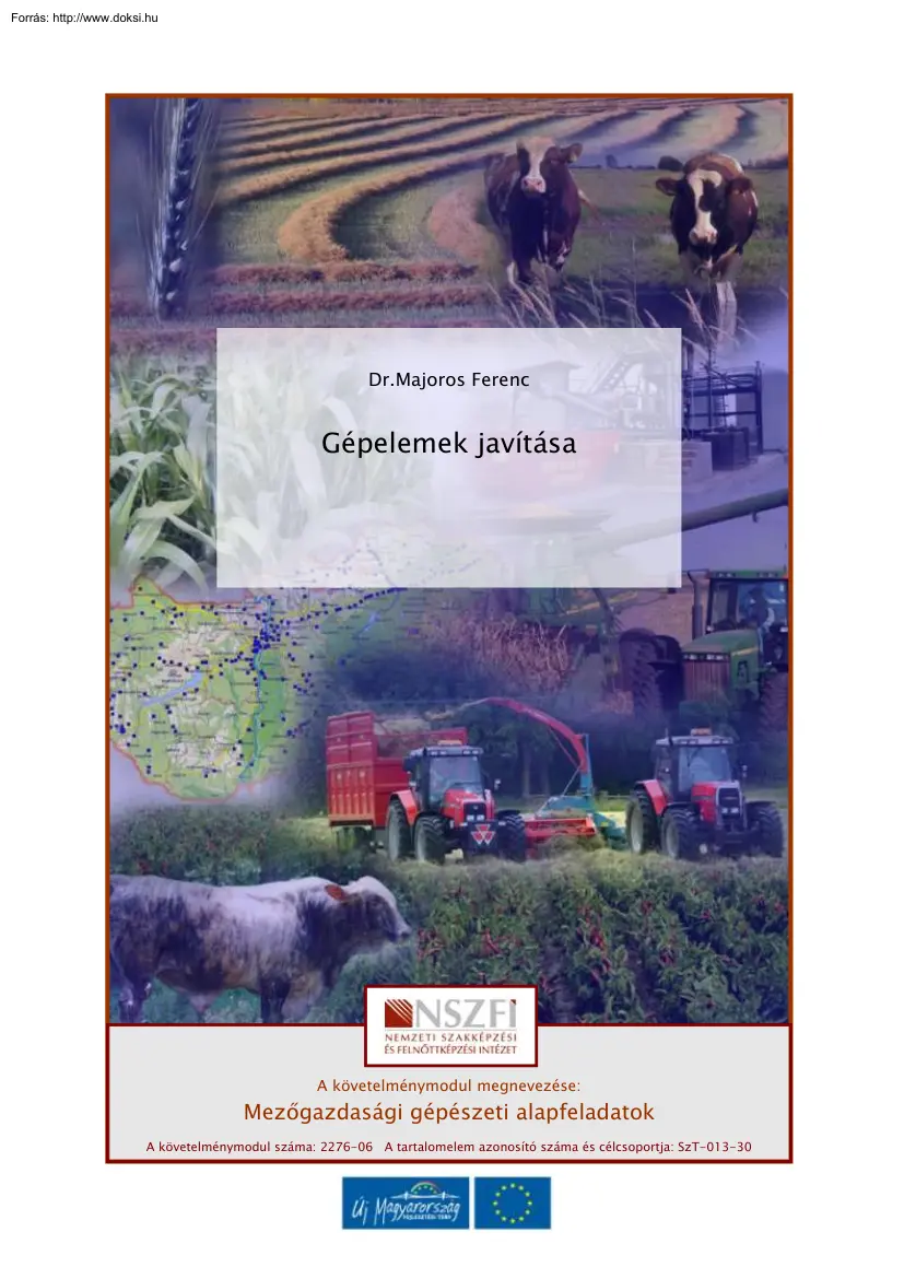 Dr. Majoros Ferenc - Gépelemek javítása