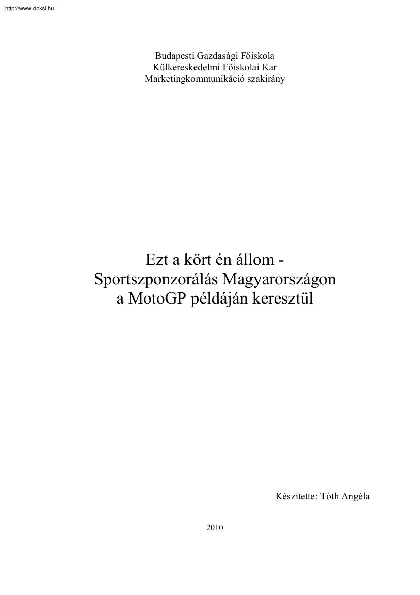 Tóth Angéla - Sportszponzorálás Magyarországon a MotoGP példáján keresztül