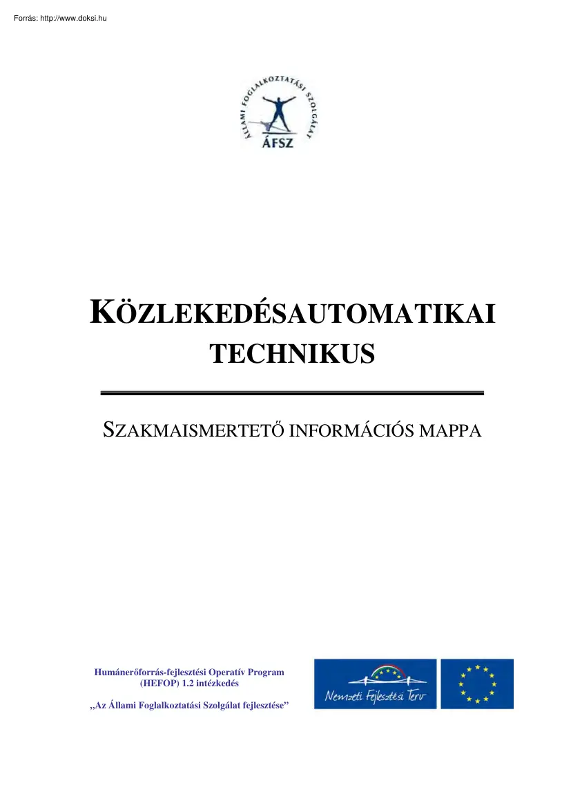 Közlekedésautomatikai technikus, szakmaismertető információs mappa