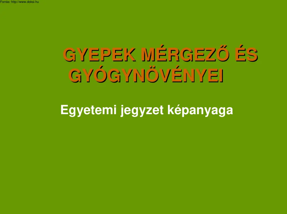 Gyepek mérgező és gyógynövényei
