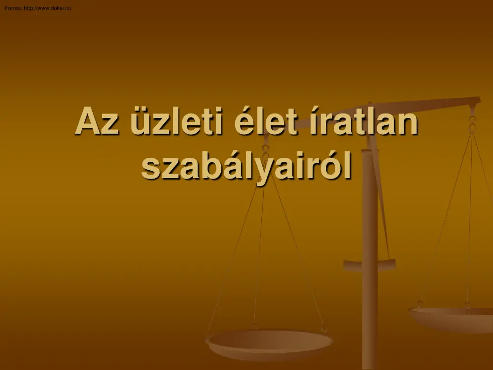 Kató-Kiss - Az üzleti élet íratlan szabályairól
