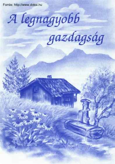 A legnagyobb gazdagság