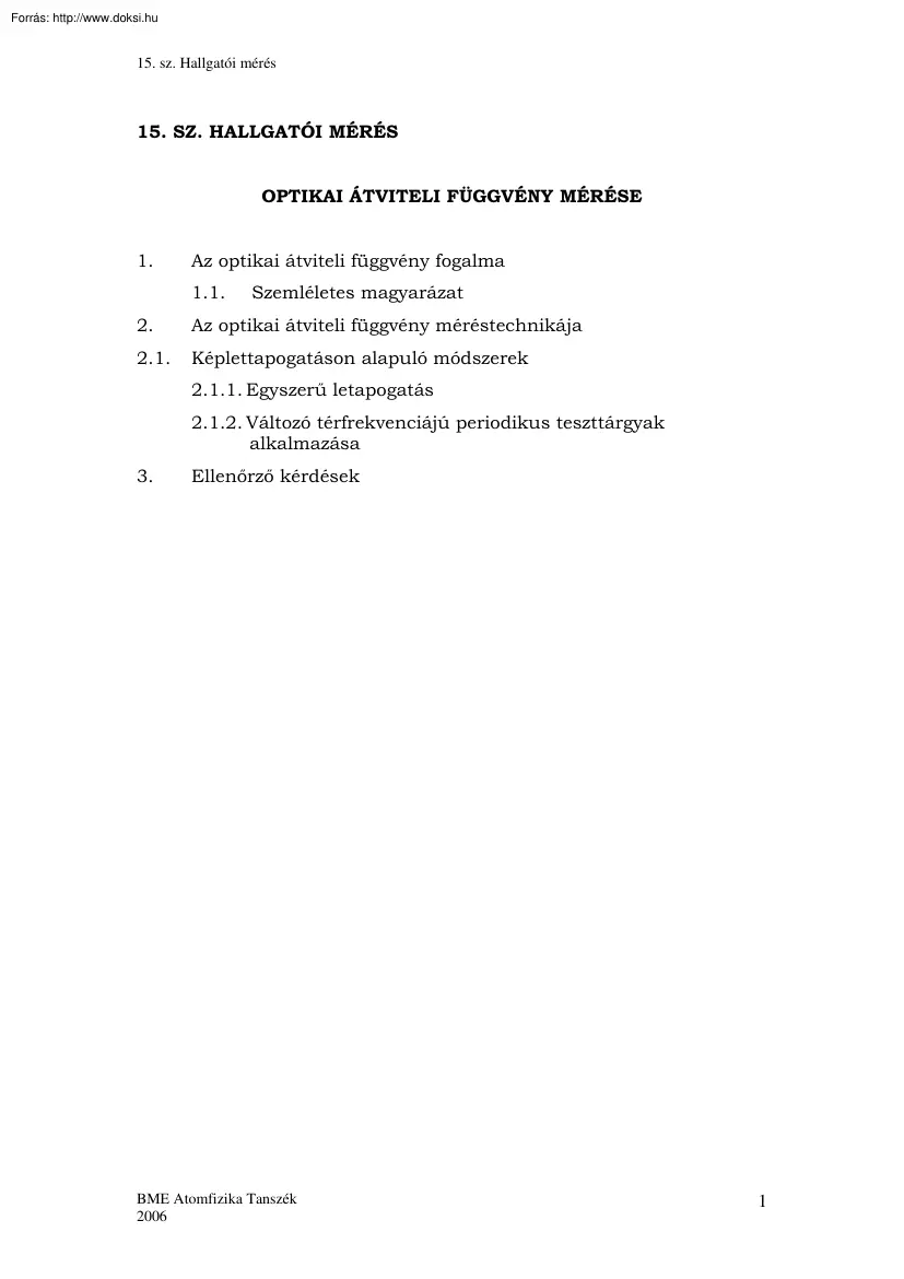 Optikai átviteli függvény mérése