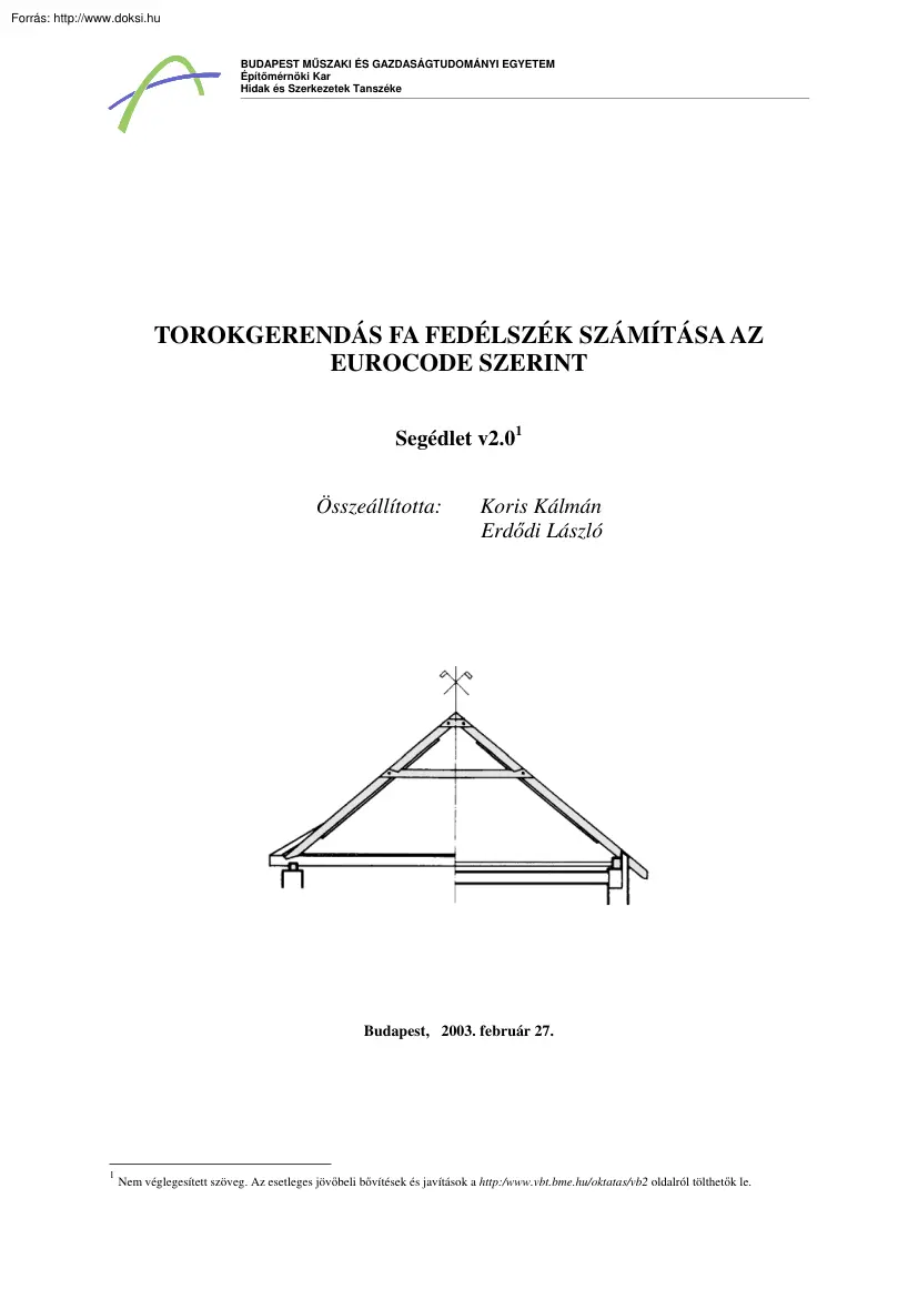 Koris-Erdődi - Torokgerendás fa fedélszék számítása az Eurocode szerint