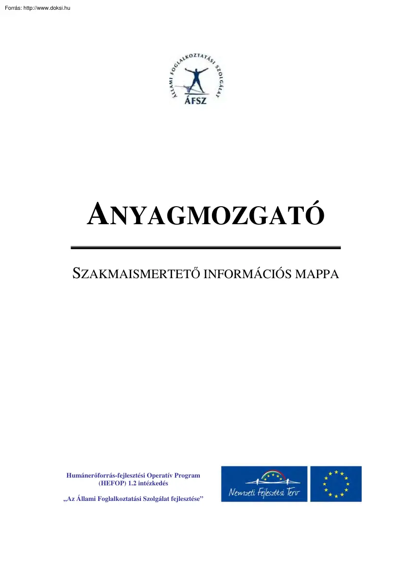 Anyagmozgató, szakmaismertető információs mappa