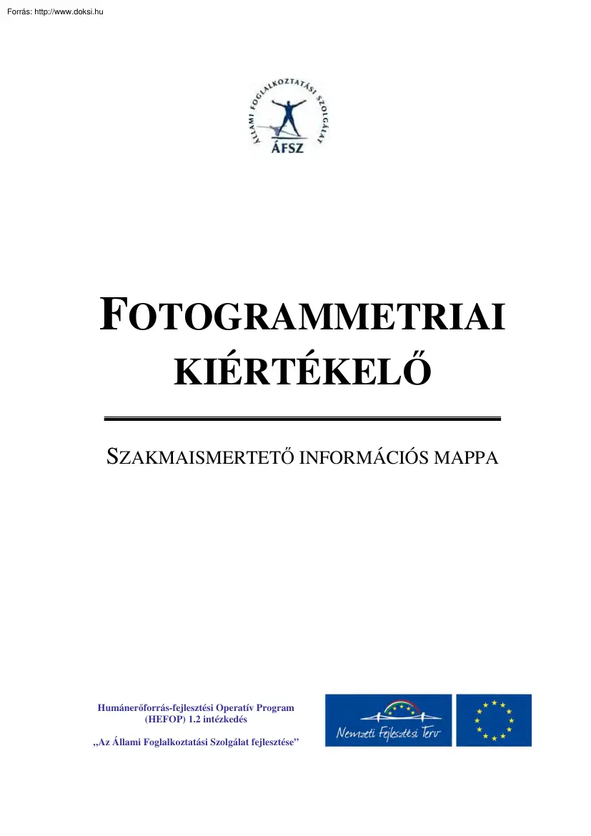 Fotogrammetriai kiértékelő, szakmaismertető információs mappa
