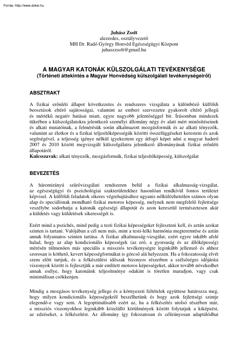 Juhász Zsolt - A magyar katonák külszolgálati tevékenysége