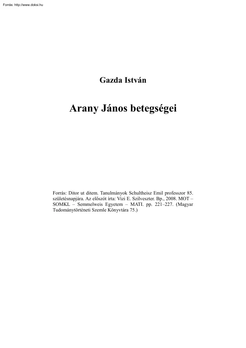 Gazda István - Arany János betegségei