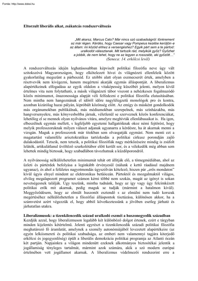 Lányi András - Eltorzult liberális alkat, zsákutcás rendszerváltozás