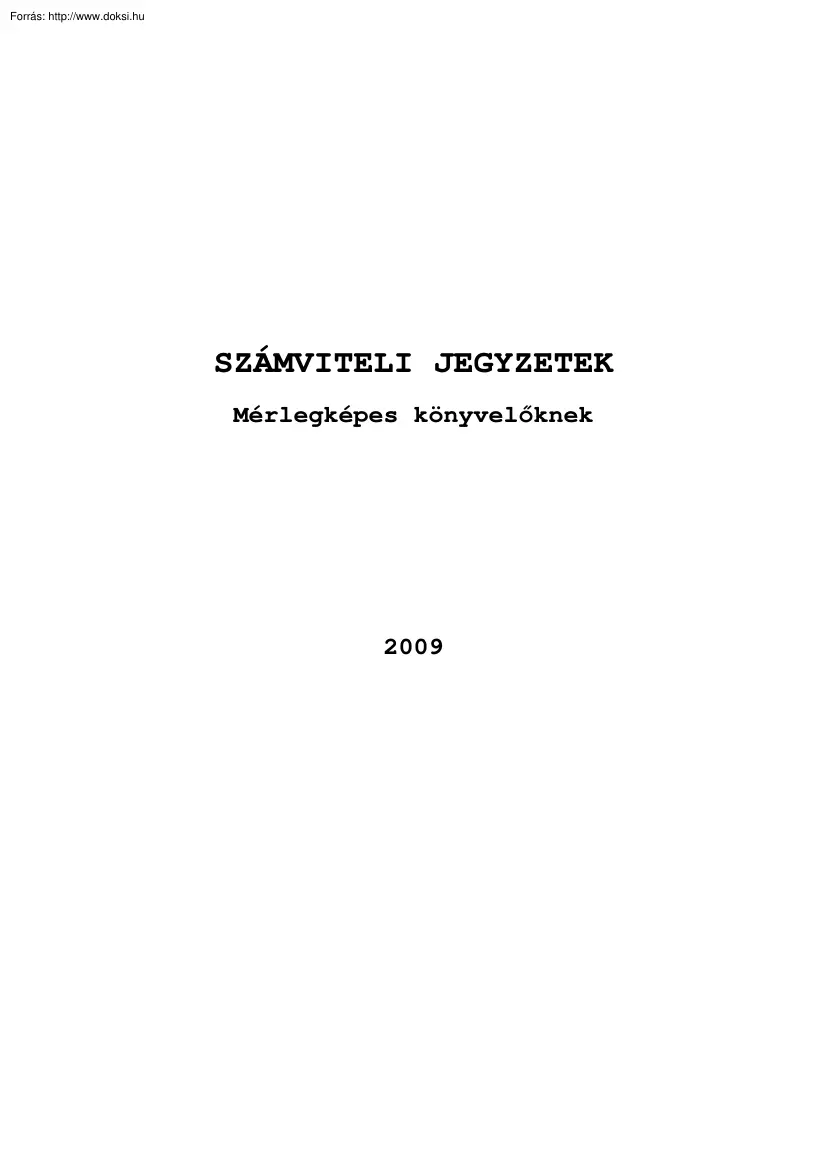 Számviteli jegyzetek mérlegképes könyvelőknek
