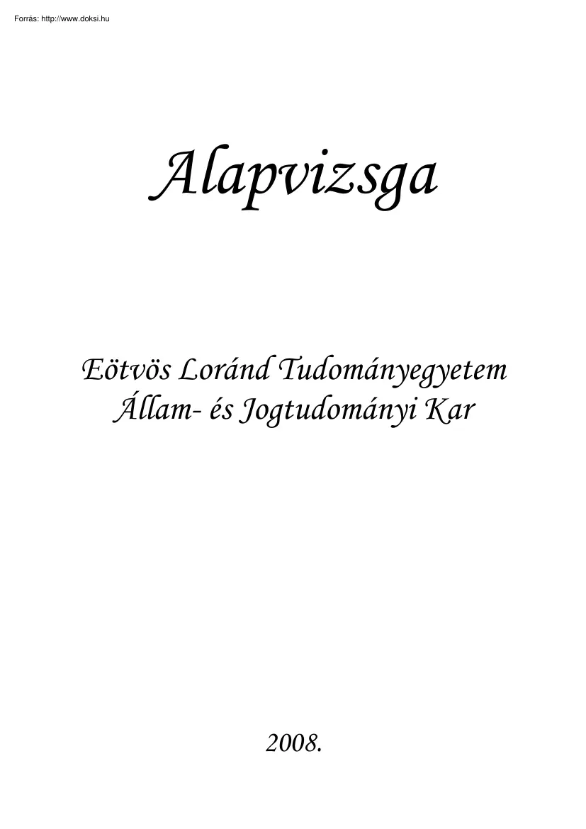 Elte EÁJT alapvizsga kidolgozott tételek