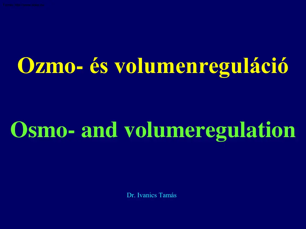 Dr. Ivanics Tamás - Ozmo- és volumenreguláció