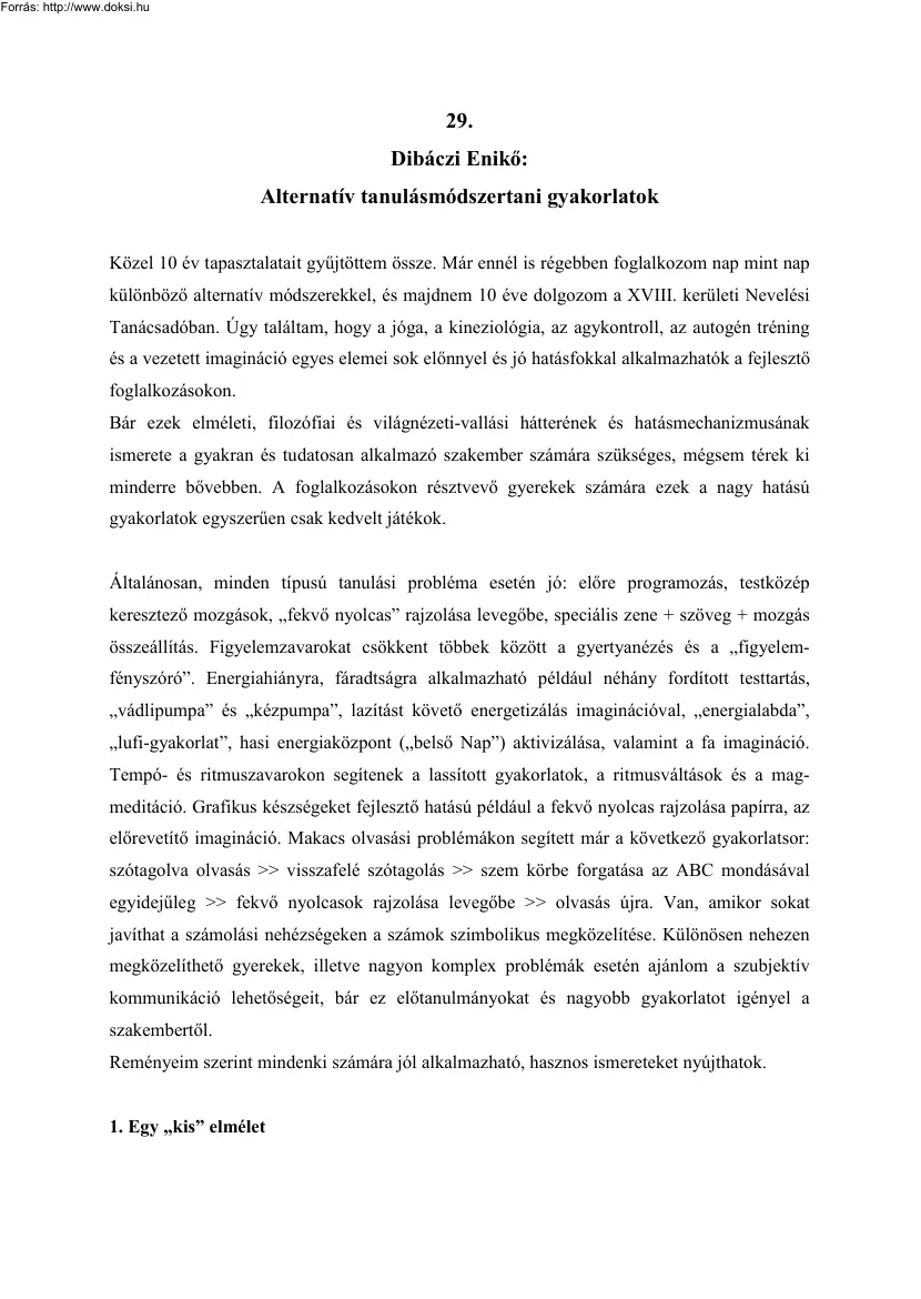 Dibáczi Enikő - Alternatív tanulásmódszertani gyakorlatok