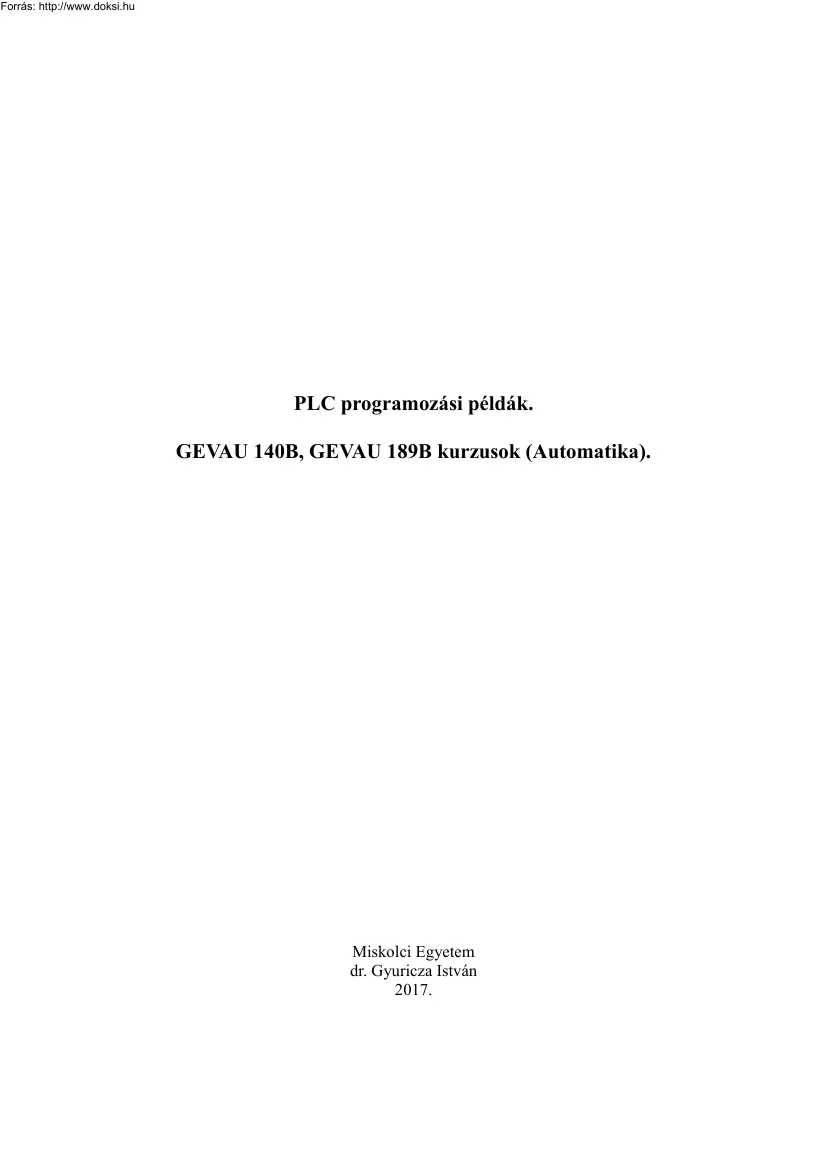 dr. Gyuricza István - PLC programozási példák