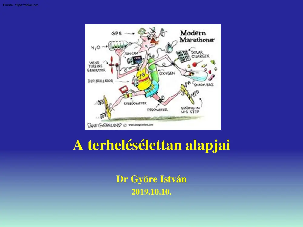 Dr. Györe István - A terhelésélettan alapjai