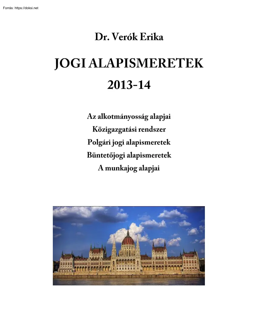 Dr. Verók Erika - Jogi alapismeretek, 2013-14