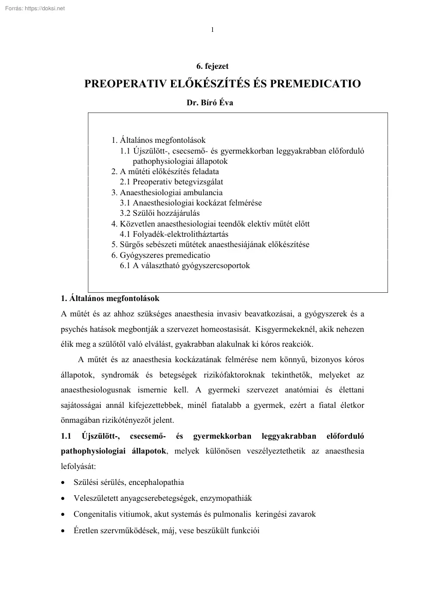 Dr. Bíró Éva - Preoperatív előkészítés és premedicatio