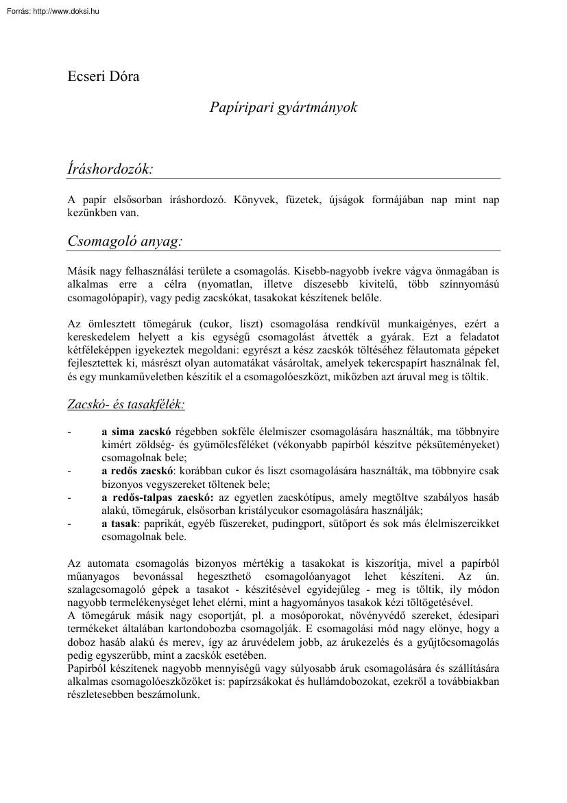 Ecseri Dóra - Papíripari gyártmányok