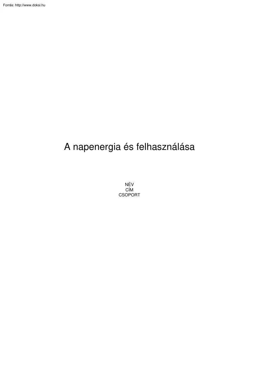 A napenergia és felhasználása