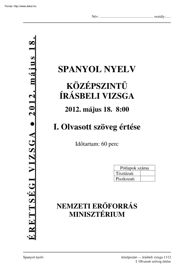 Spanyol nyelv középszintű írásbeli érettségi vizsga megoldással, 2012