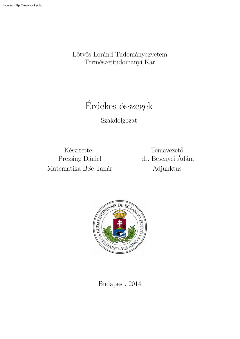 Pressing Dániel - Érdekes összegek