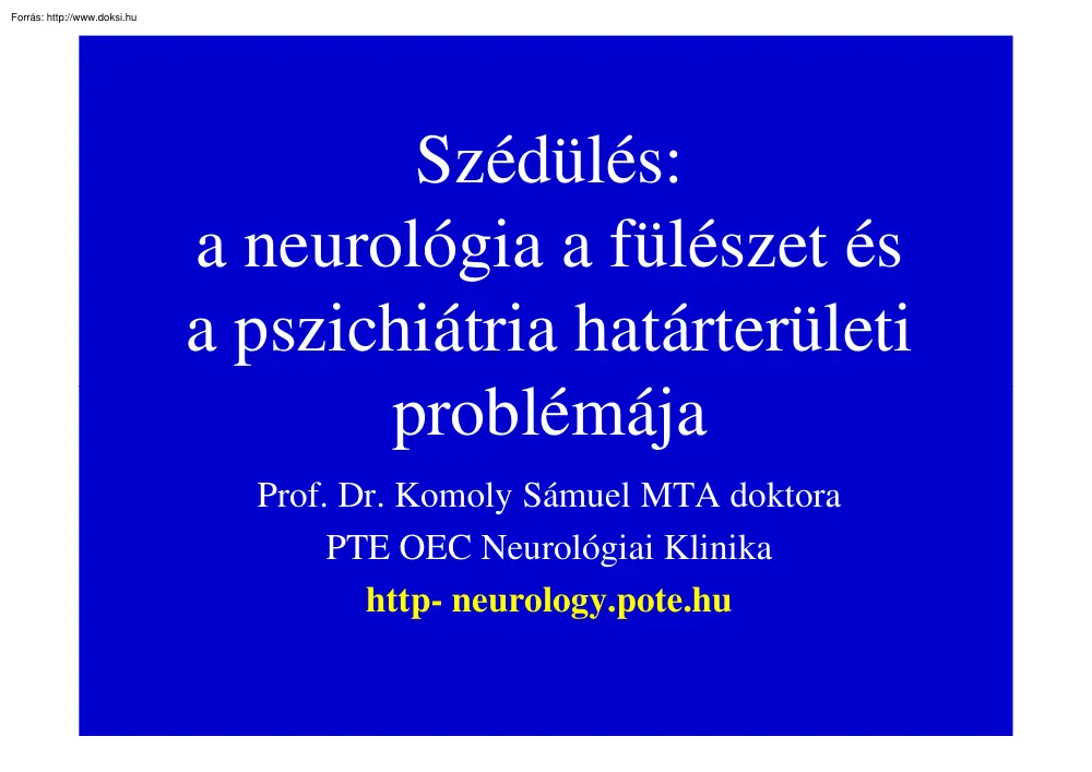 Prof. Dr. Komoly Sámuel - Szédülés
