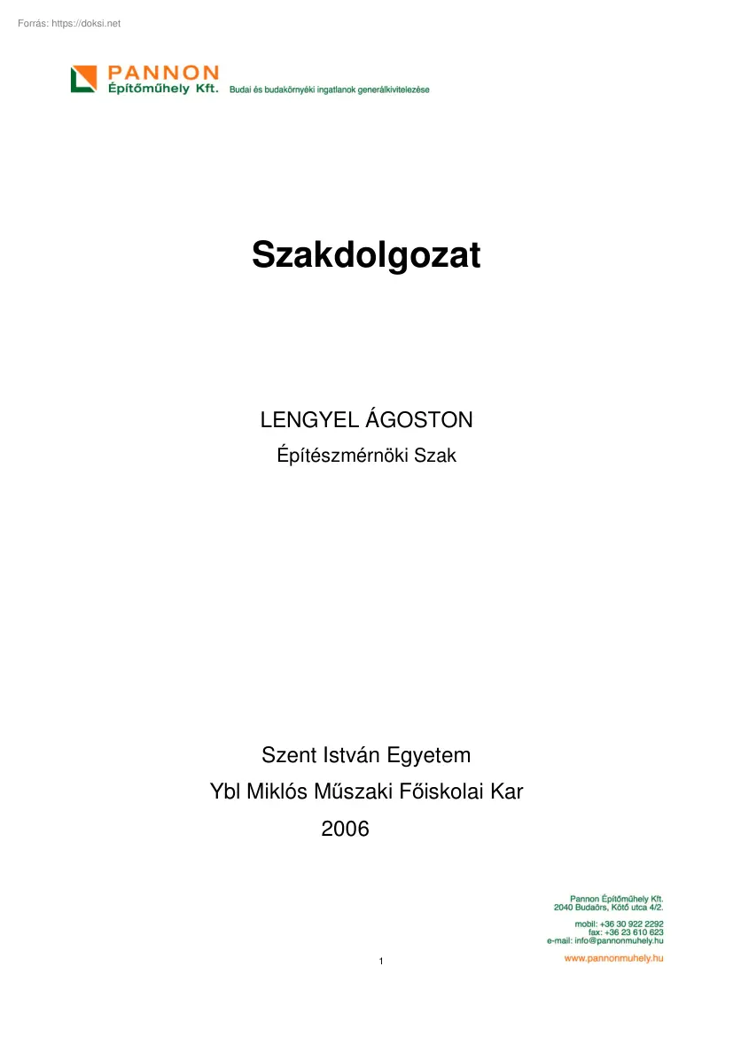 Lengyel Ágoston - Napjaink faanyagú épületszerkezetei, Anyagok és szerkezetek bemutatása egy