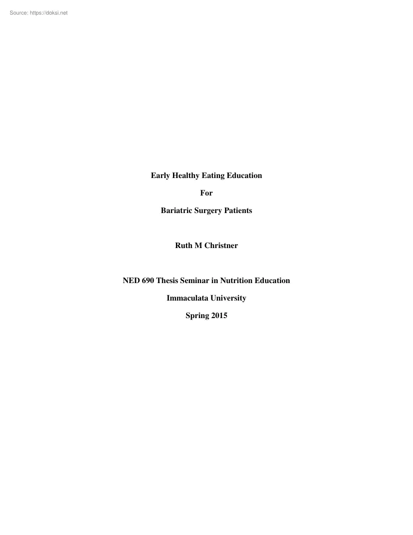 Ruth M. Christner - Early Healthy Eating Education For Bariatric Surgery Patients