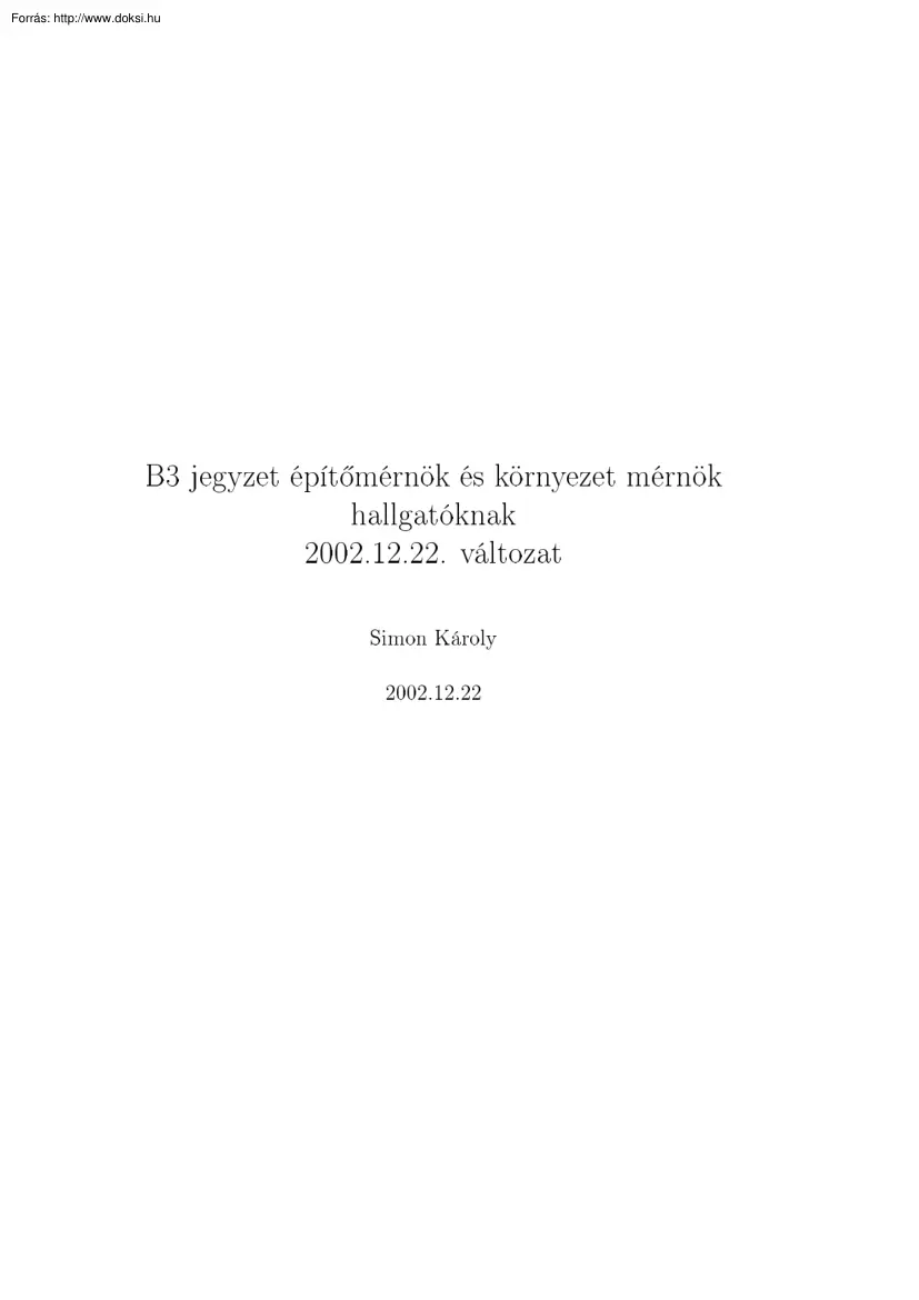 B3 jegyzet építőmérnököknek és környezetmérnök hallgatóknak