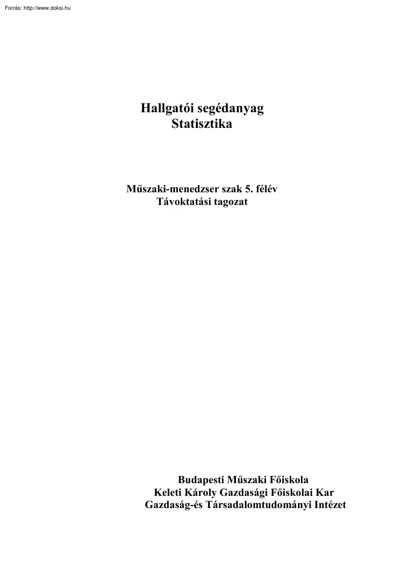 BMF Statisztika, hallgatói segédanyag
