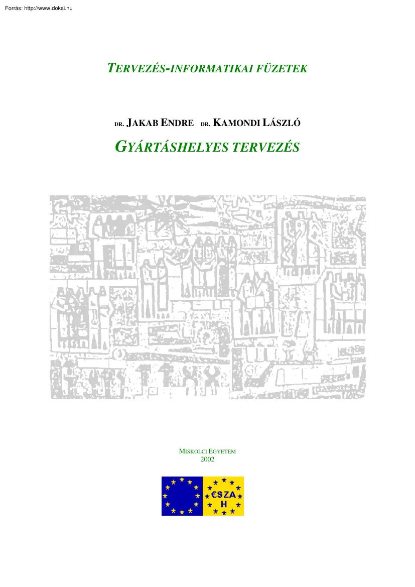 Jakab-Kamondi - Gyártáshelyes tervezés