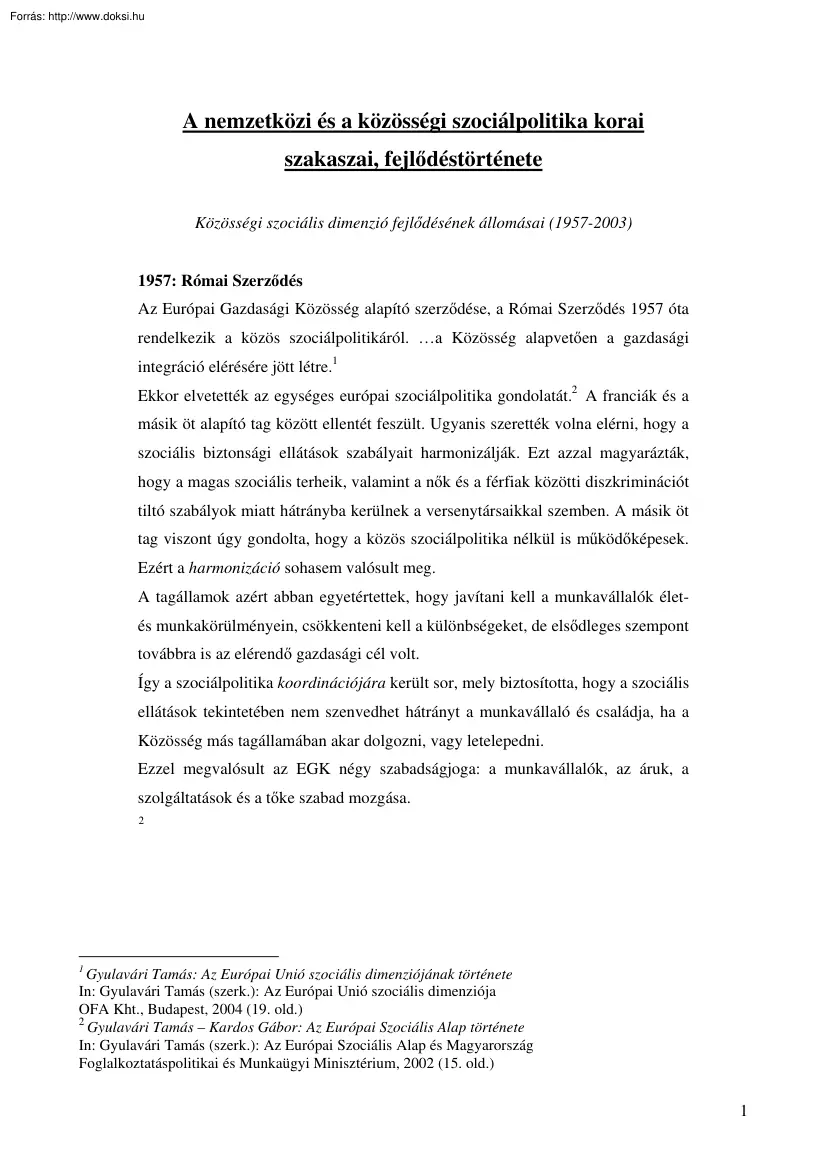 A nemzetközi és a közösségi szociálpolitika korai szakaszai, fejlődéstörténete