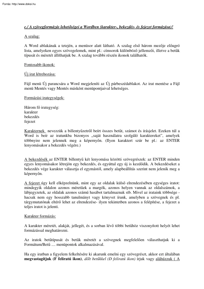 A szövegformázás lehetőségei a Wordben