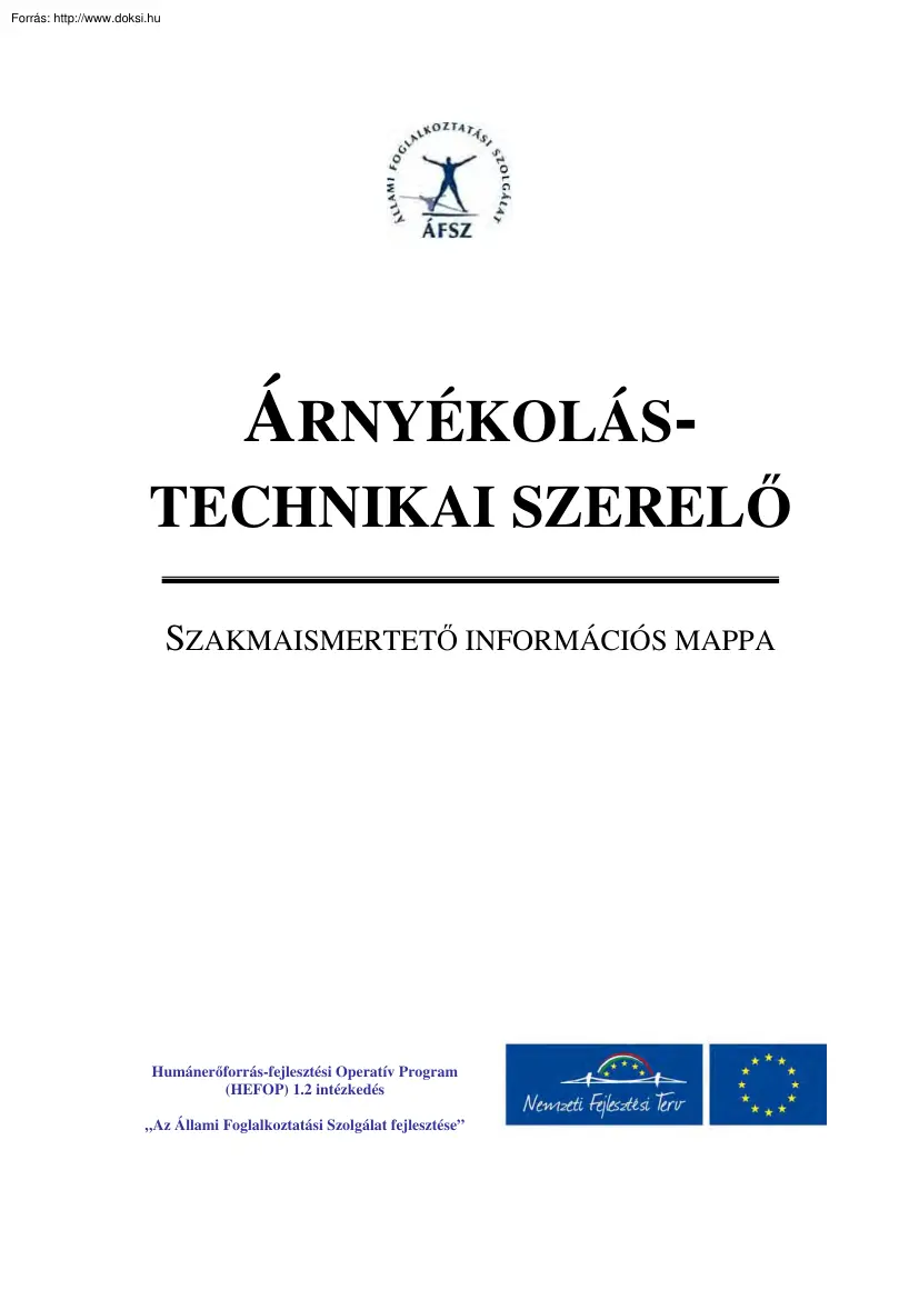 Árnyékolástechnikai szerelő, szakmaismertető információs mappa