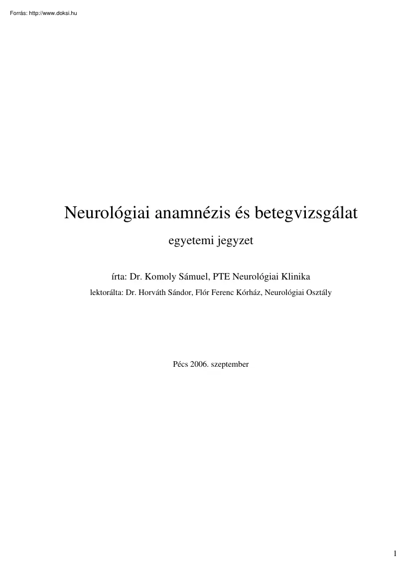Dr. Komoly Sámuel - Neurológiai anamnézis és betegvizsgálat