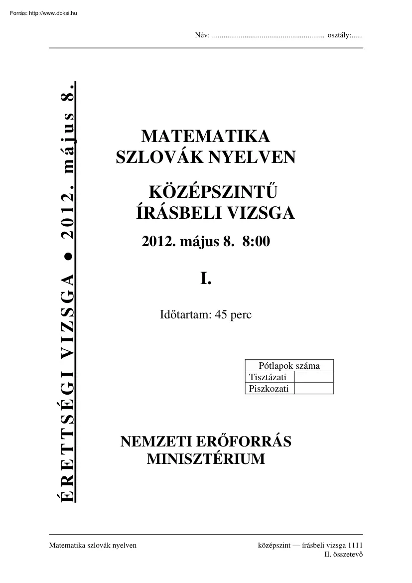 Matematika szlovák nyelven középszintű írásbeli érettségi vizsga megoldással, 2012