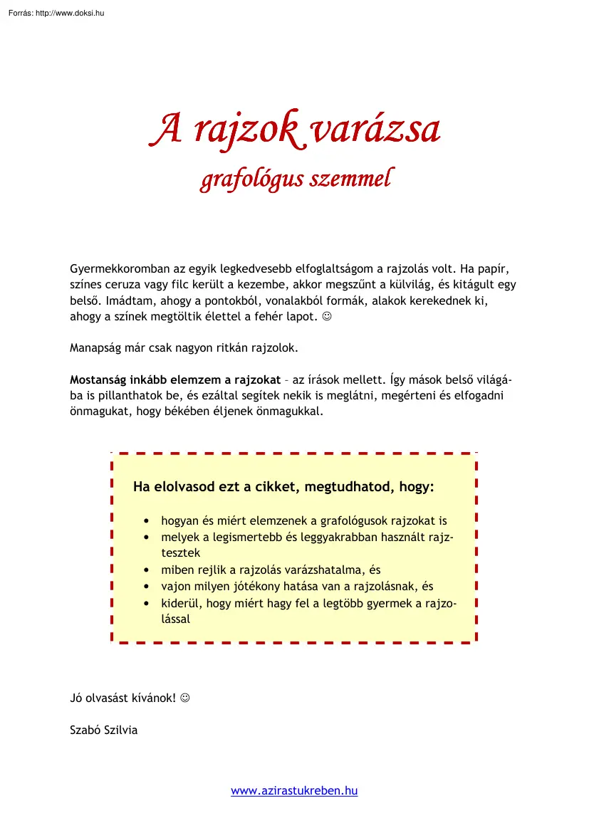 A rajzok varázsa grafológus szemmel