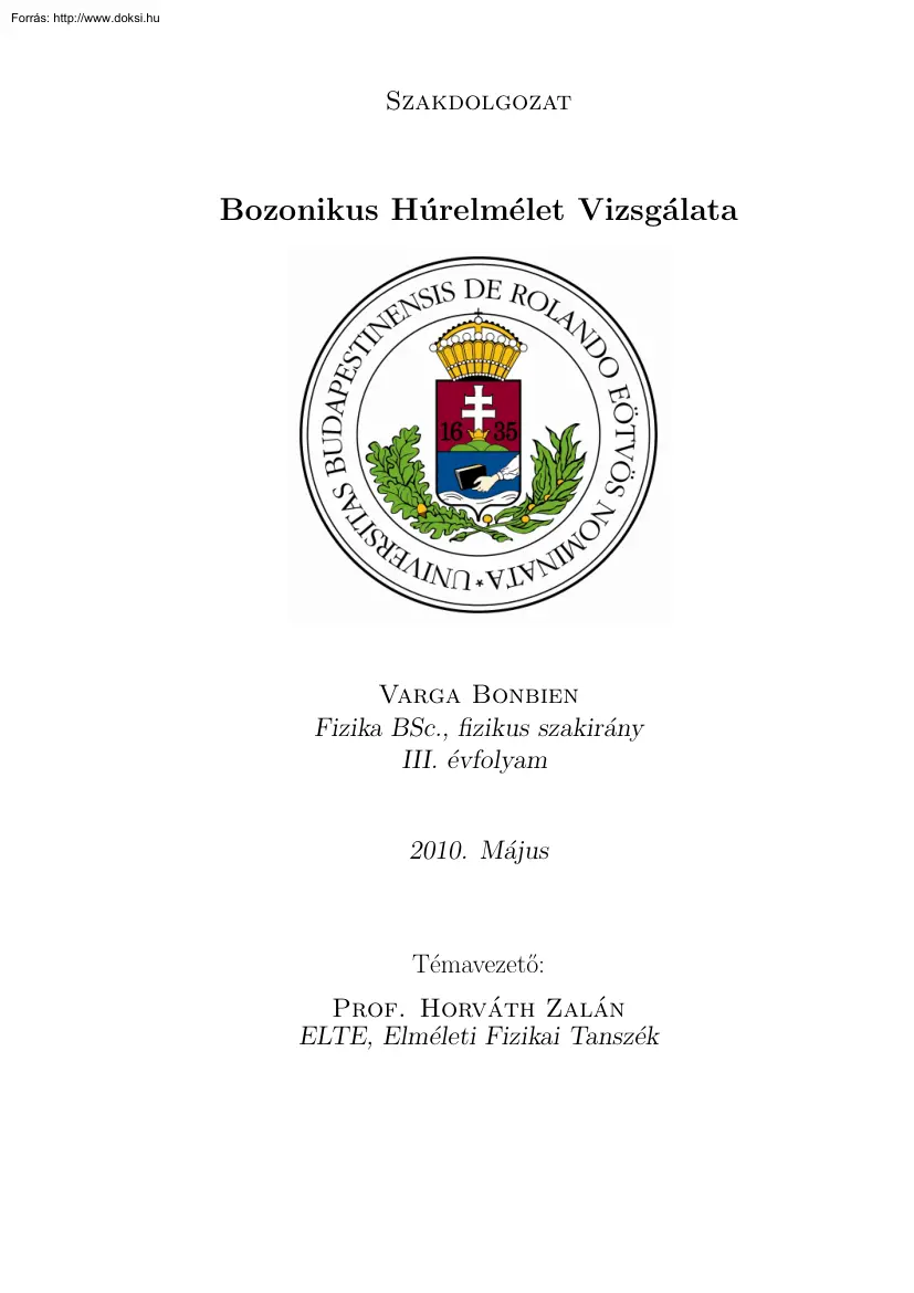 Varga Bonbien - Bozonikus húrelmélet vizsgálata