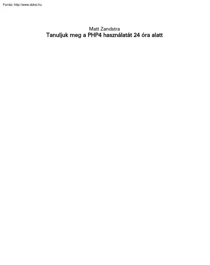 Matt Zandstra - Tanuljuk meg a PHP 4 használatát 24 óra alatt