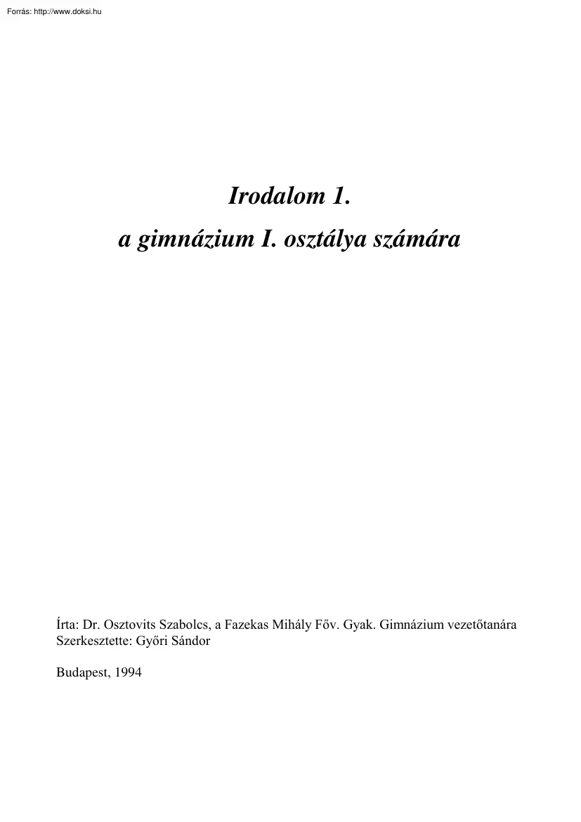 Dr. Osztovits Szabolcs - Irodalom I