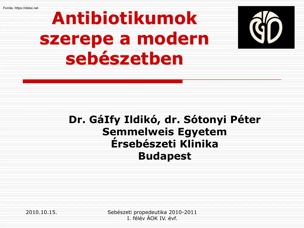 Antibiotikumok szerepe a modern sebészetben