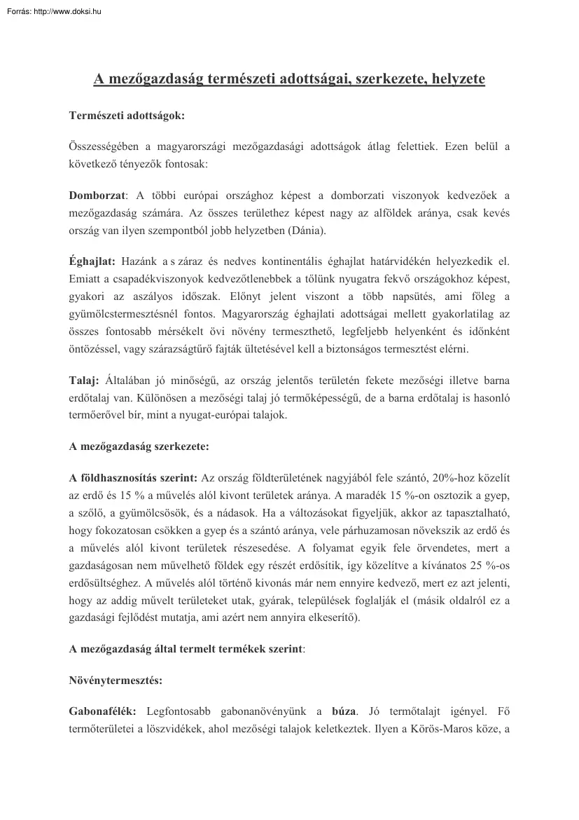 A mezőgazdaság természeti adottságai, szerkezete, helyzete