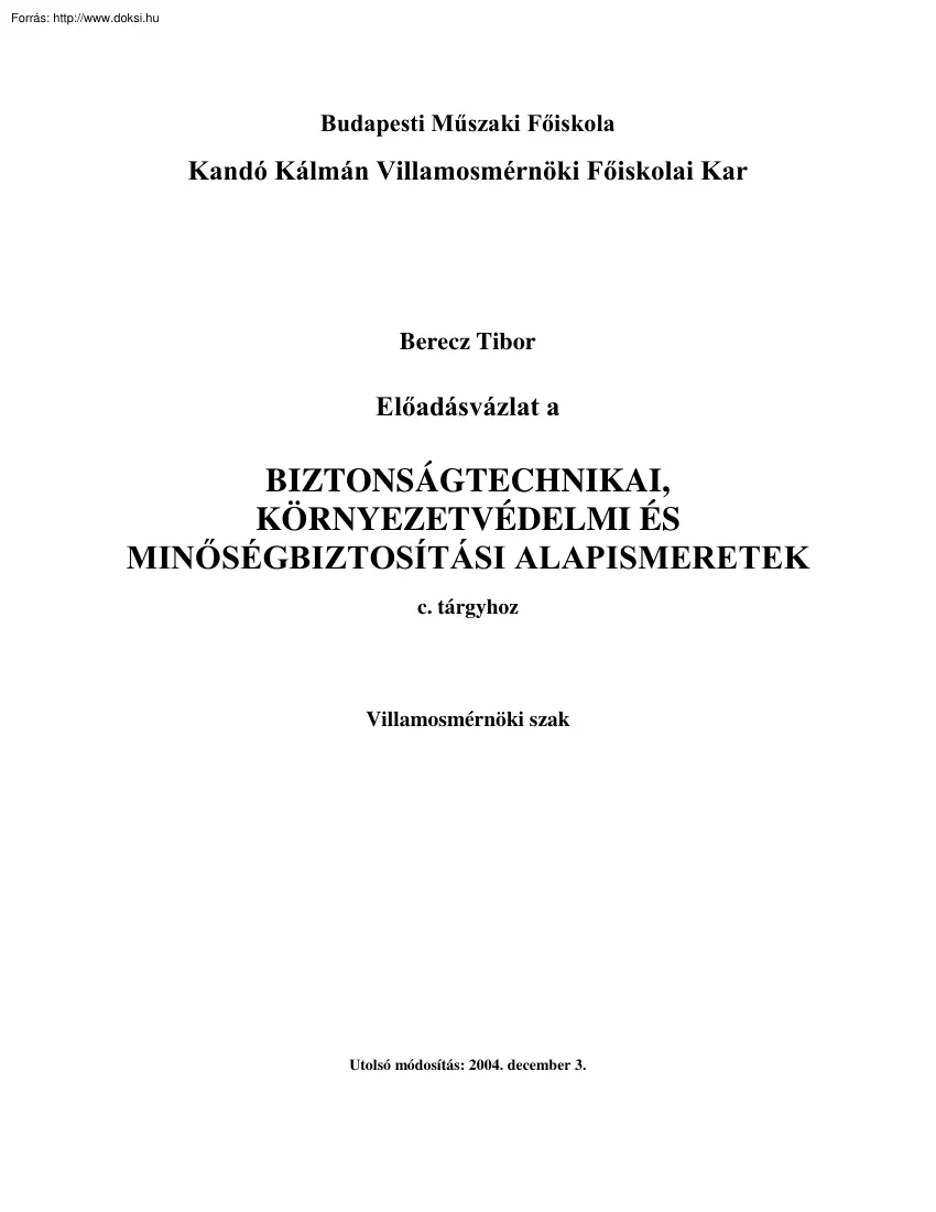 Berecz Tibor - Biztonságtechnikai alapismeretek